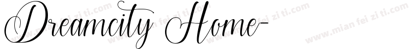 Dreamcity Home字体转换